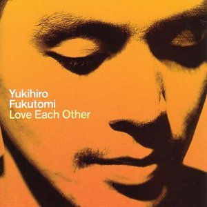Yukihiro Fukutomi - Rest Of Everything